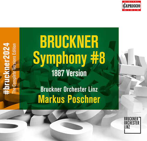 Bruckner Orchester Linz - Symphony No. 8 C-Moll (1887)