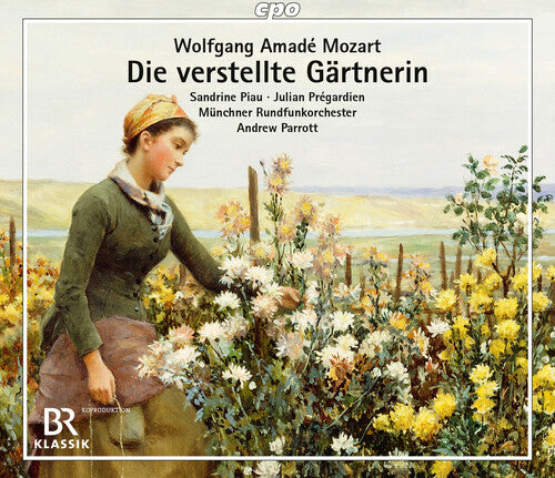 Mozart/ Piau/ Bernhard - Die verstellte Gartnerin