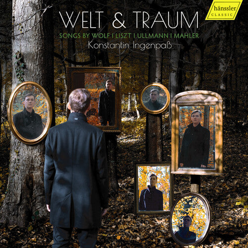 Liszt/ Mahler/ Vacca - Welt & Traum - Songs
