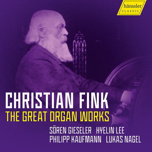 Fink/ Gieseler/ Lee - The Great Organ Works