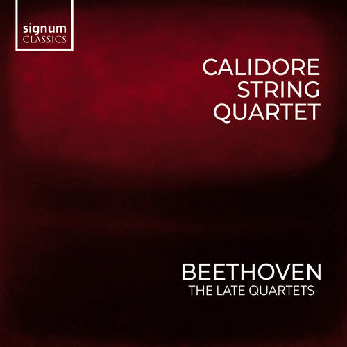 Beethoven/ Calidore Quartet - Quartets, Vol. 1 - Late String Quartets