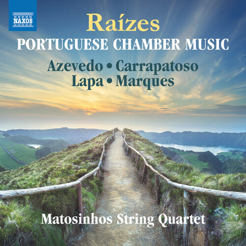 Azevedo/ Matosinhos String Quartet - Raizes - Portuguese Chamber Mu