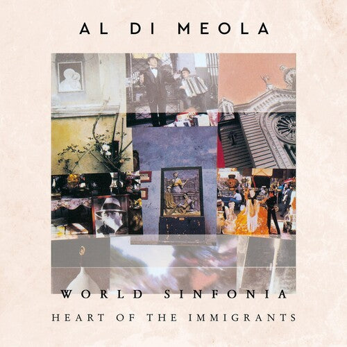 Al Meola - WORLD SINFONIA: HEART OF THE IMMIGRANTS