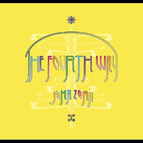 John Zorn - The Fourth Way