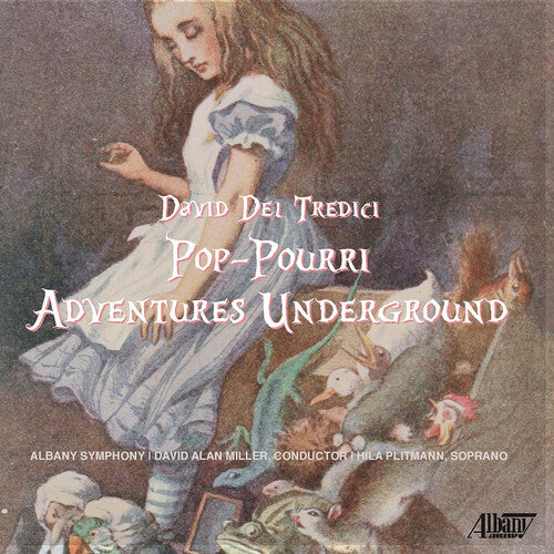 David Tredici Del/ Albany Symphony/ David Miller - Pop-pourri Adventures Underground