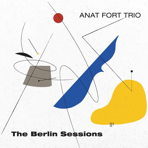Anat Fort - The Berlin Sessions