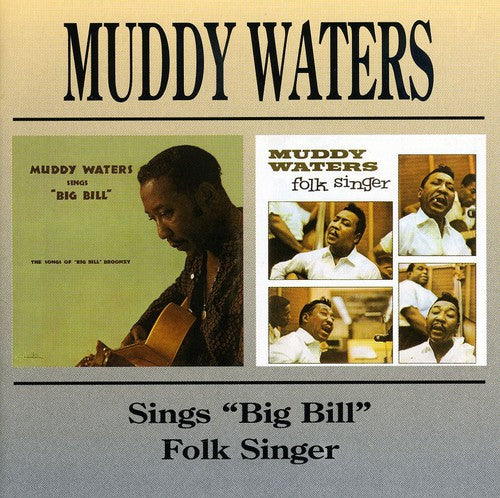 Muddy Waters - Muddy Waters Sings Big Bill / Folk Singer