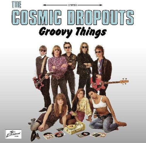 Cosmic Dropouts - Groovy Things