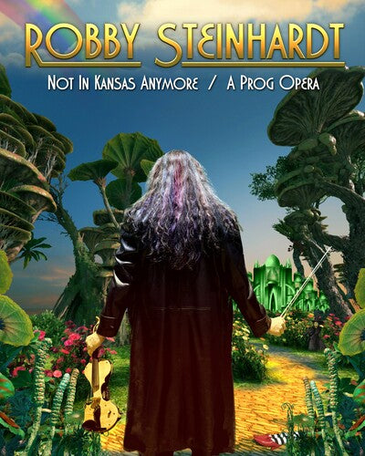 Robby Steinhardt - Not In Kansas Anymore