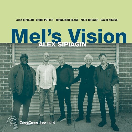Alex Sipiagin - Mel's Vision
