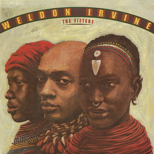 Weldon Irvine - The Sisters