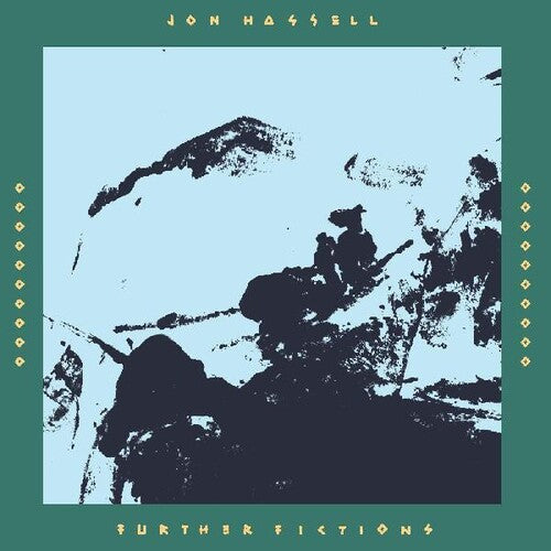 Jon Hassell - Further Fictions
