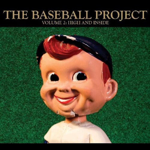 Baseball Project - Volume 2: High And Inside