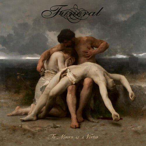 Funeral - TO MOURN IS A VIRTUE