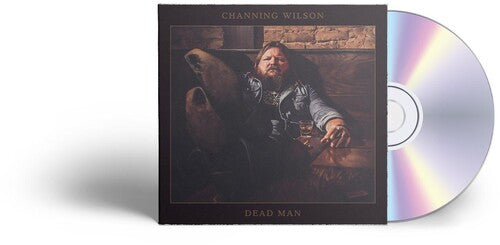 Channing Wilson - DEAD MAN