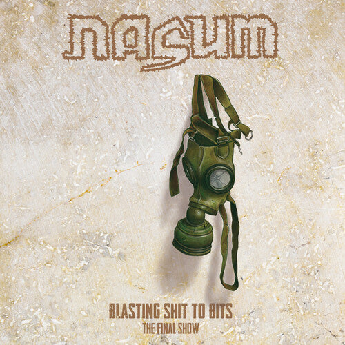 Nasum - Blasting Shit To Bits