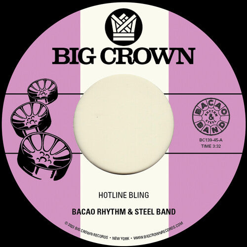 Bacao Rhythm & Steel Band - Hotline Bling B/w Murkit Gem