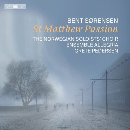 The Norwegian Soloists’ Choir - St. Matthew Passion