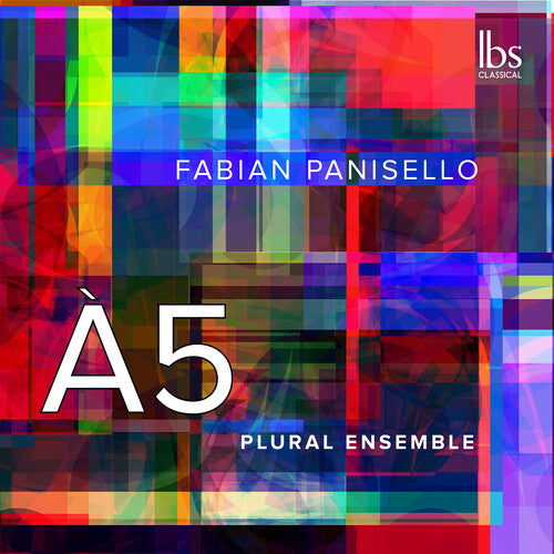 Panisello/ Plural Ensemble - A5