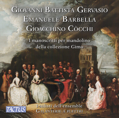 Barbella/ I Solisti Dell'Ensemble - The Manuscripts for Mandolin of Gimo Collection
