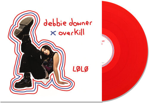 Lølø - Debbie Downer / Overkill - Transparent Red