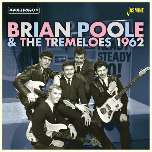 Brian Poole & the Tremeloes - 1962