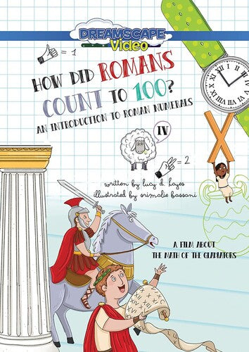 How Did Romans Count To 100? An Introduction To Roman Numerals