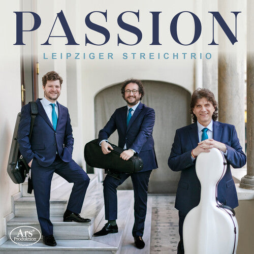 Leipziger Streichtrio - PaSSion