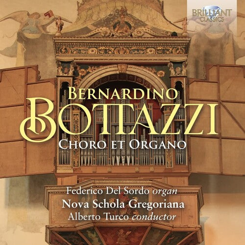 Bottazzi/ Sordo/ Nova Schola Gregoriana - Choro et Organo