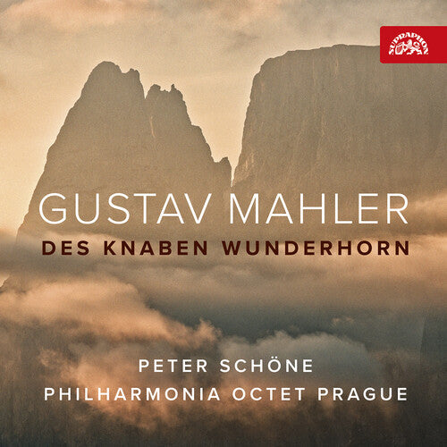 Mahler/ Schoene/ Philharmonia Octet Prague - Des Knaben Wunderhorn