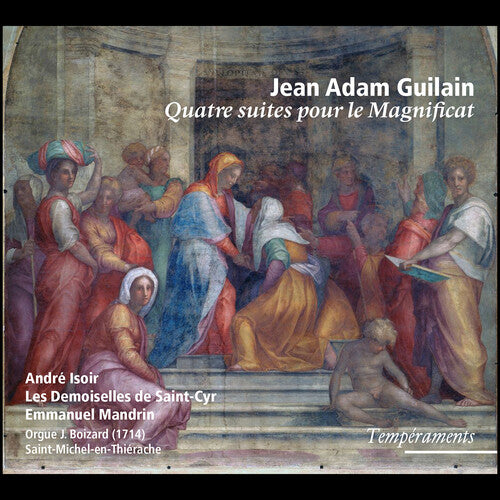Guilain/ Isoir/ Mandrin - Quatre suites pour le Magnific