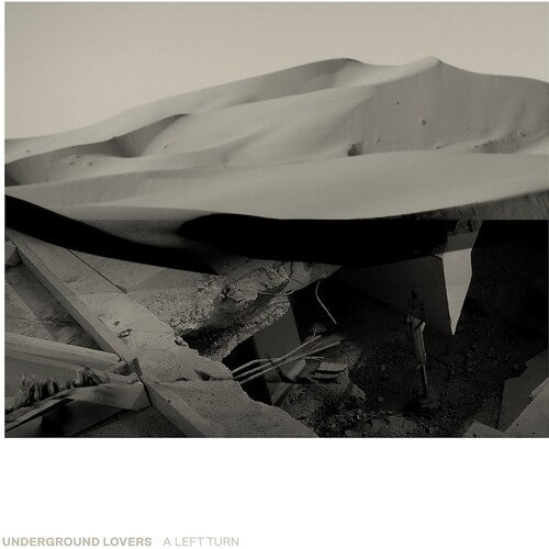 Underground Lovers - A Left Turn