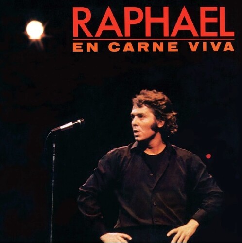 Raphael - En Carne Viva - LP+CD