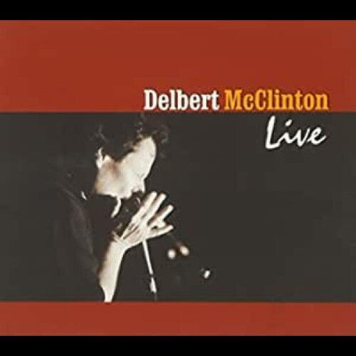Delbert McClinton - Live