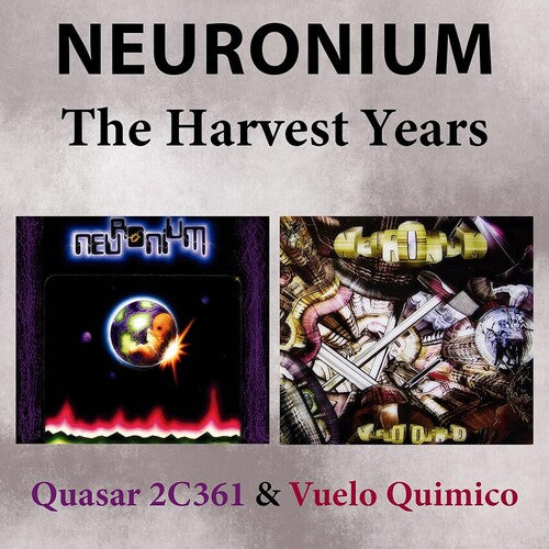 Neuronium - Quasar 2c361 & Vuelo Quimico: The Harvest Years