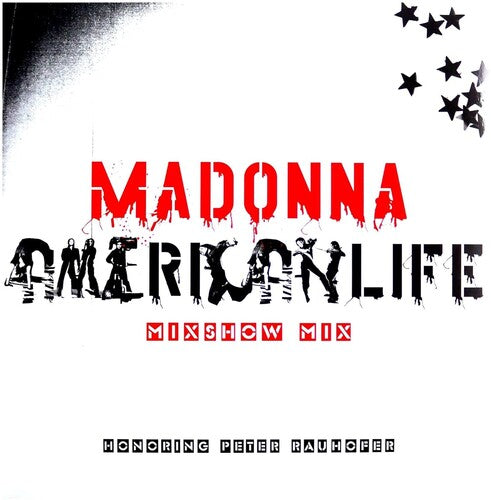 Madonna - American Life Mixshow Mix (In Memory of Peter Rauhofer)