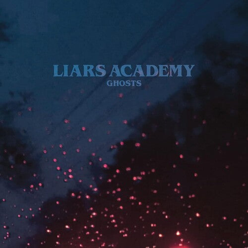 Liars Academy - Ghosts