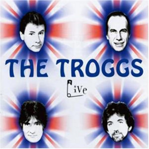 Troggs - Live