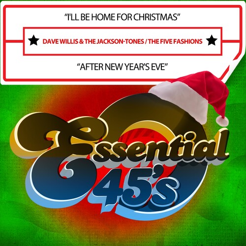 Dave Willis & the Jackson-Tones/ the Five Fashion - I'llBeHomeForChristmas/AfterNewYear'sEve(Digital45)