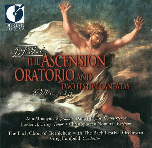 Bach/ Monoyios/ Taylor/ Urrey/ Funfgeld - Ascension Oratorio / 2 Festive Cantatas