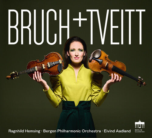 Ragnhild Hemsing - Bruch & Tveitt
