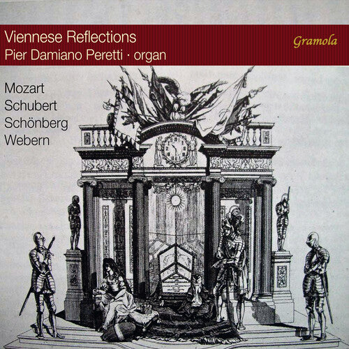 Mozart/ Schubert/ Schoenberg - Viennese Reflections for Organ