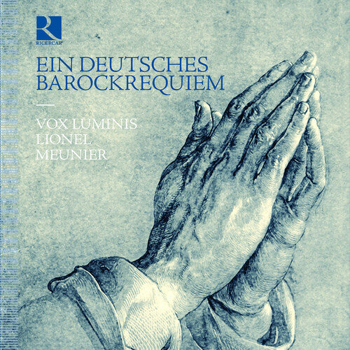 Vox Meunier - Ein Deutsches Barockrequiem