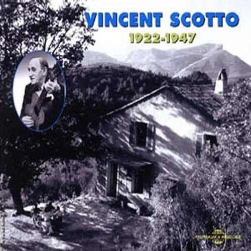 Vincent Scotto - 1922-1947