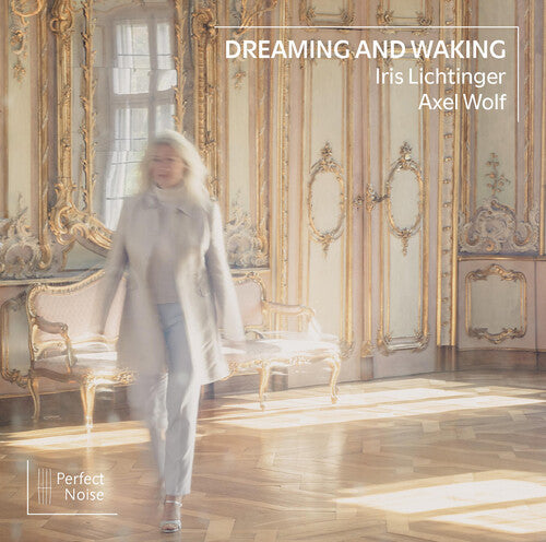 Iris Lichtinger - Dreaming & Waking