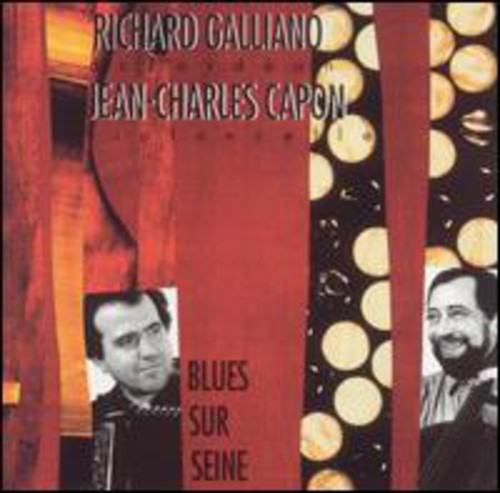 Richard Galliano / Jean-Charles Capon - Blues Sur Seine