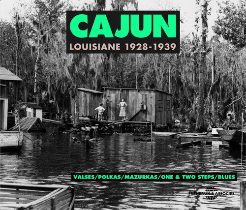 Cajun Louisiane 1928-1939/ Various - Cajun Louisiane 1928-1939
