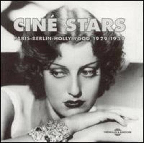 Various Artists - Cine Stars/Paris-Berlin-Hollywood 1929-1939