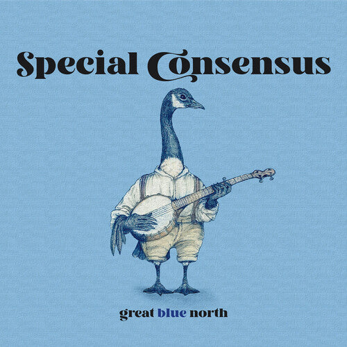 The Special Consensus - Great Blue North