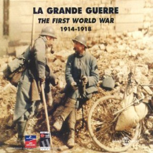Various Artists - La Grande Guerre 1914-1918